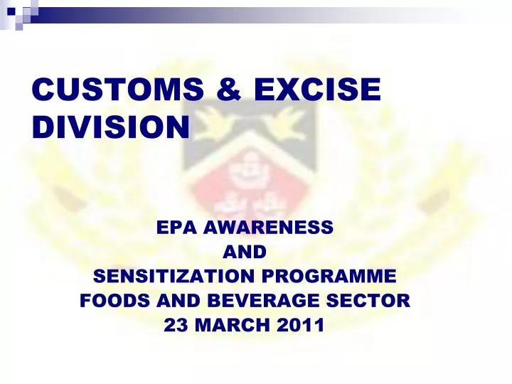 epa awareness and sensitization programme foods and beverage sector 23 march 2011