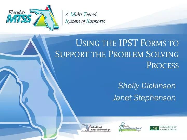 using the ipst forms to support the problem solving process