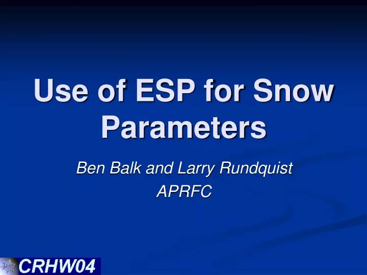 use of esp for snow parameters