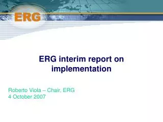ERG interim report on implementation