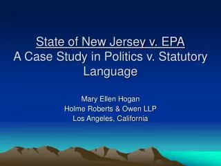 State of New Jersey v. EPA A Case Study in Politics v. Statutory Language