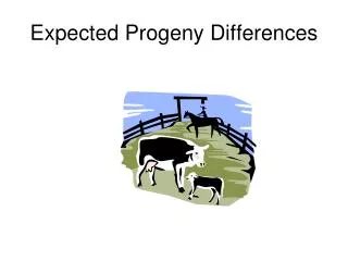 Expected Progeny Differences