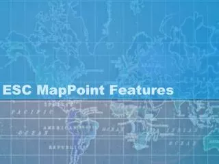 ESC MapPoint Features