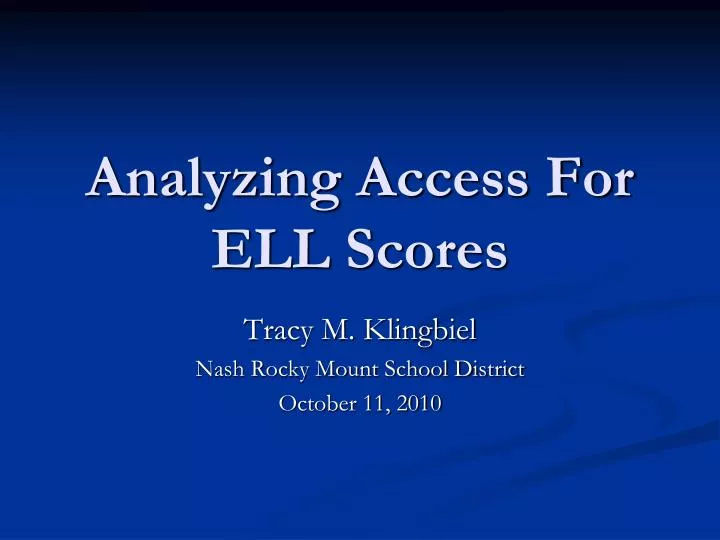 analyzing access for ell scores