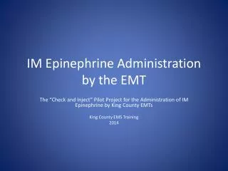 IM Epinephrine Administration by the EMT