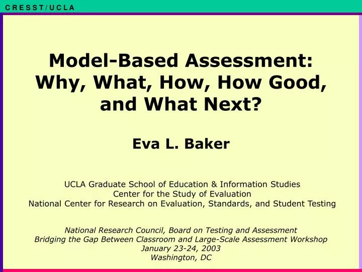 model based assessment why what how how good and what next