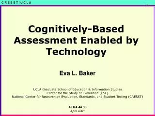 Cognitively-Based Assessment Enabled by Technology