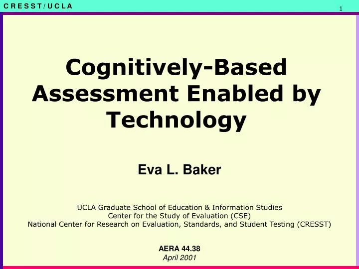 cognitively based assessment enabled by technology