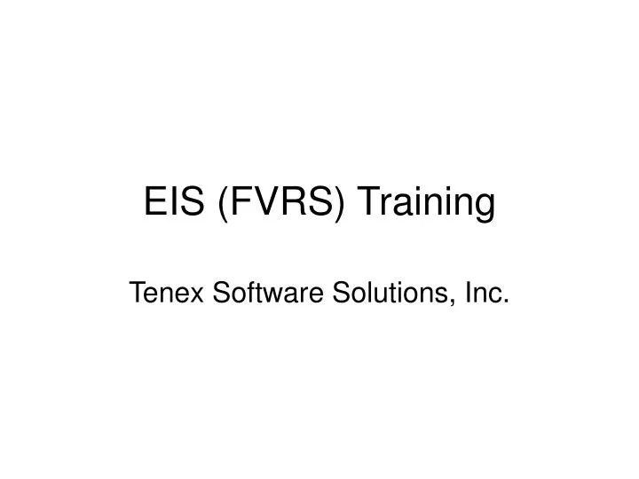 eis fvrs training