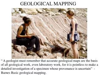 GEOLOGICAL MAPPING