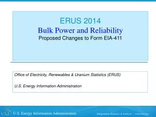 ERUS 2014 Bulk Power and Reliability Proposed Changes to Form EIA-411