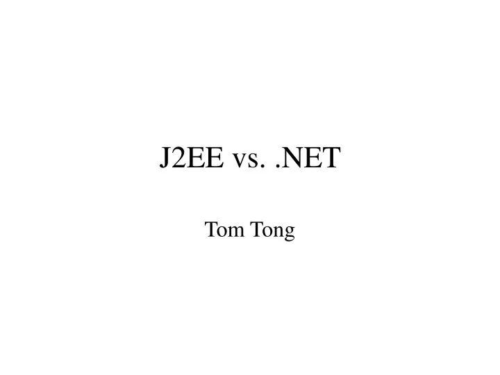 j2ee vs net