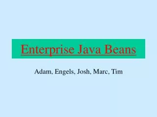 Enterprise Java Beans