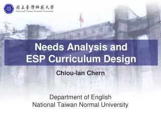Needs Analysis and ESP Curriculum Design