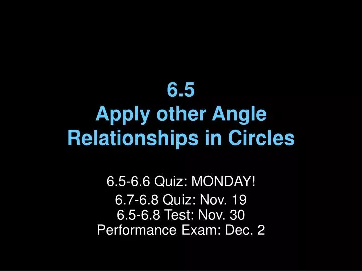 6 5 apply other angle relationships in circles