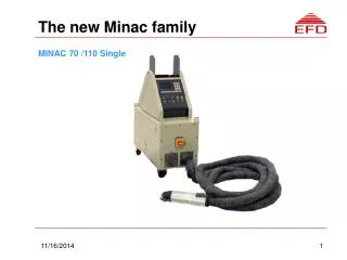 The new Minac family