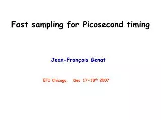 Fast sampling for Picosecond timing