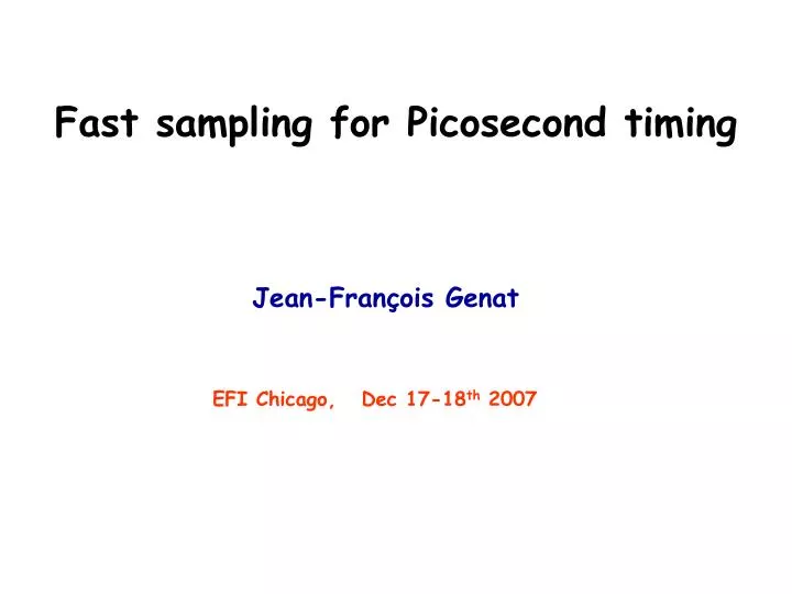 fast sampling for picosecond timing