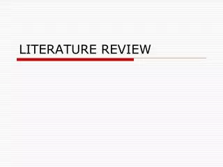 LITERATURE REVIEW