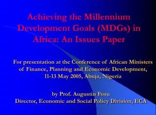 Achieving the Millennium Development Goals (MDGs) in Africa: An Issues Paper