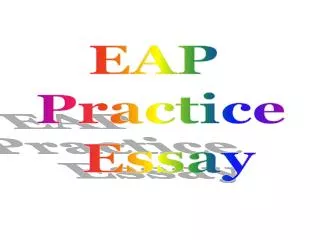 EAP Practice Essay
