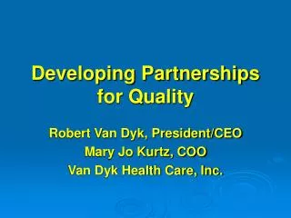 Developing Partnerships for Quality