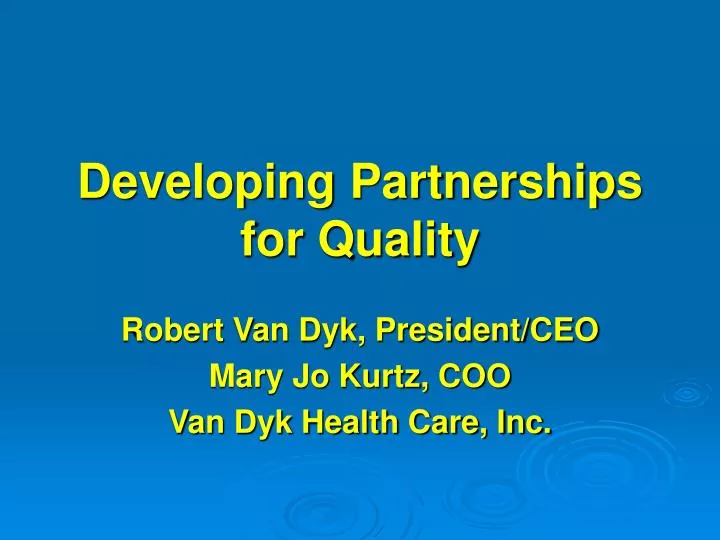 developing partnerships for quality