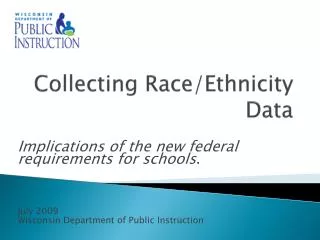 Collecting Race/Ethnicity Data
