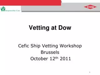 Vetting at Dow