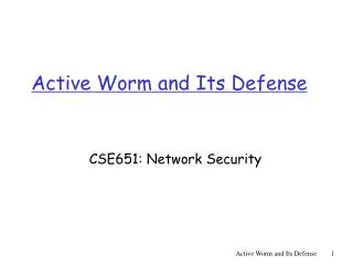 Active Worm and Its Defense