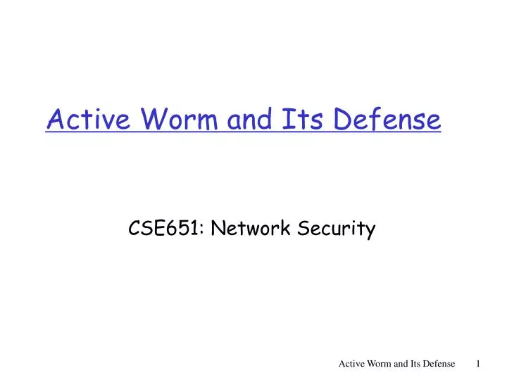 active worm and its defense