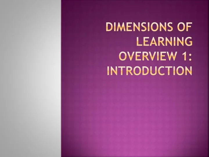 dimensions of learning overview 1 introduction