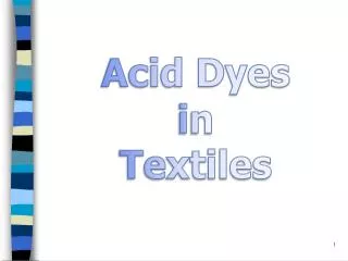 Acid Dyes in Textiles