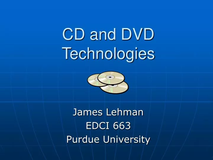 cd and dvd technologies