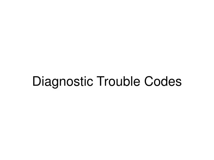 diagnostic trouble codes