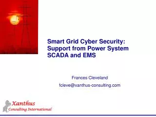 Smart Grid Cyber Security: Support from Power System SCADA and EMS