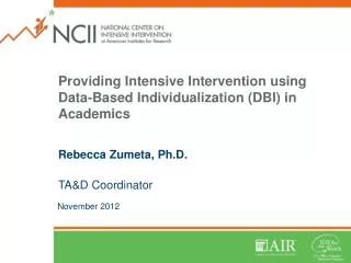 Providing Intensive Intervention using Data-Based Individualization (DBI) in Academics