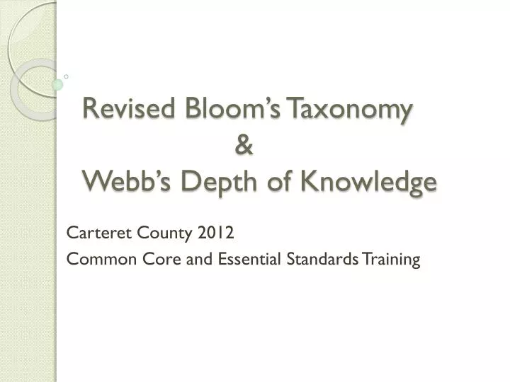 revised bloom s taxonomy webb s depth of knowledge