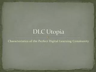 dlc utopia