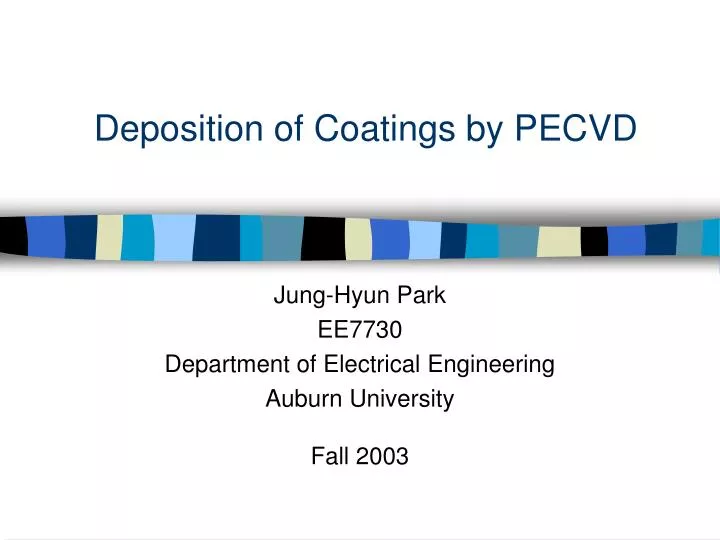 deposition of coatings by pecvd