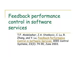 Feedback performance control in software services