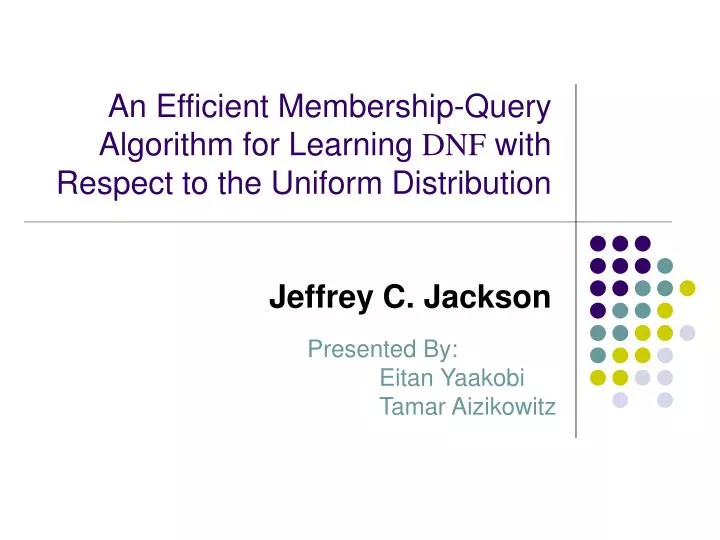 an efficient membership query algorithm for learning dnf with respect to the uniform distribution