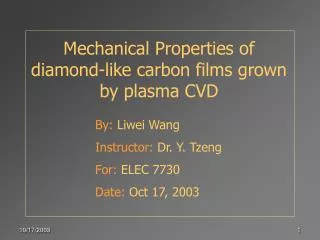 Mechanical Properties of diamond-like carbon films grown by plasma CVD