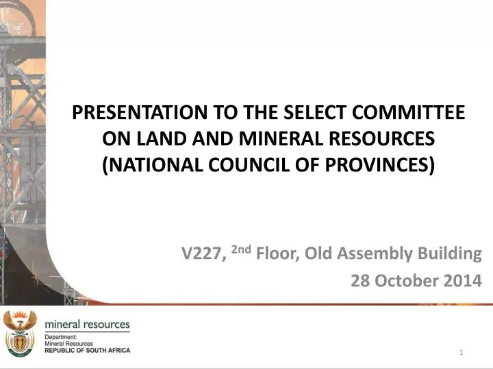 presentation to the select committee on land and mineral resources national council of provinces