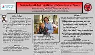 Predicting Dental Behaviors in Children with Autism Spectrum Disorder A Pilot Study