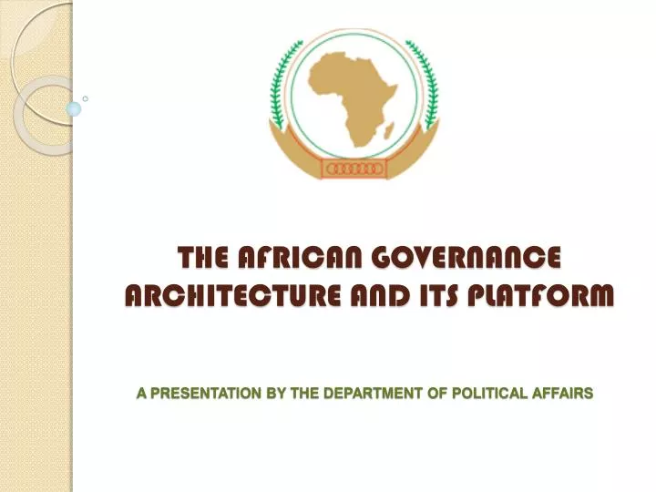 the african governance architecture and its platform