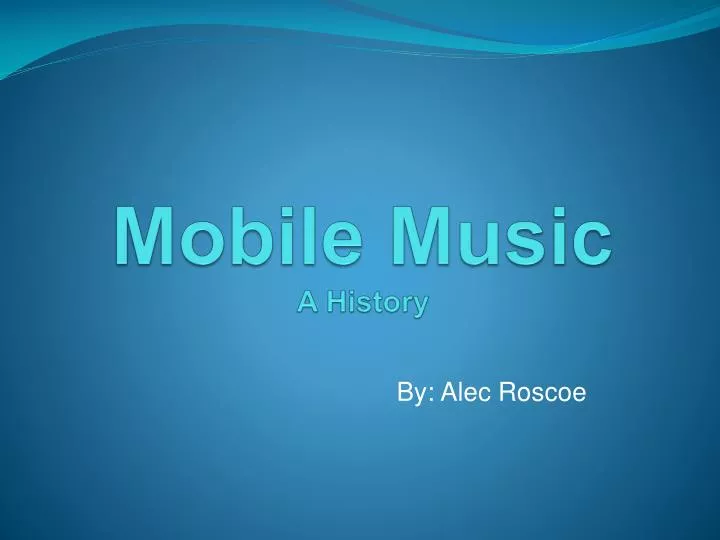 mobile music a history