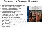 Renaissance Changes Literature - slide 1