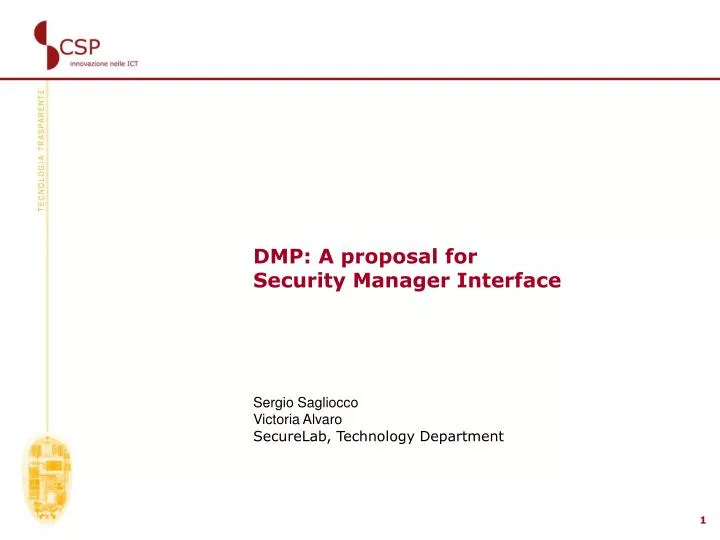 dmp a proposal for security manager interface