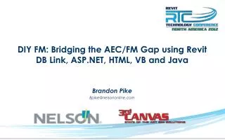 DIY FM: Bridging the AEC/FM Gap using Revit DB Link, ASP.NET, HTML, VB and Java
